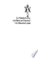 La virgen luna, los siete de urantia y el dragón láser