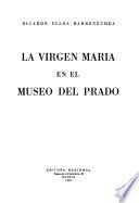 La Virgen María en el Museo del Prado