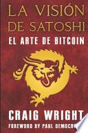 La Visión de Satoshi