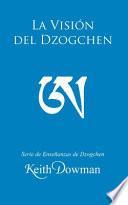 La Visión del Dzogchen