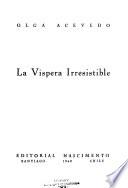 La víspera irresistible