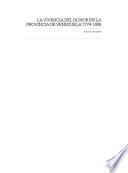 La vivencia del honor en la provincia de Venezuela, 1774-1809