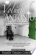 La Voluntad de Antonio