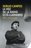 La voz de la radio está llamando