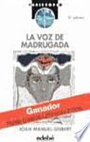 La Voz de Madrugada