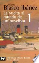 La vuelta al mundo de un novelista, 1
