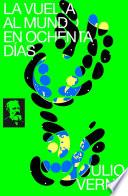 La Vuelta al Mundo en Ochenta Días