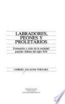 Labradores, peones y proletarios