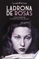 Ladrona de rosas
