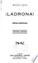 Ladrona!
