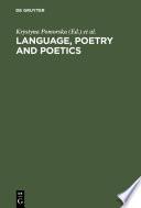 Language, Poetry and Poetics