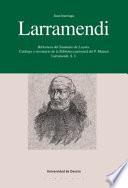 Larramendi. Biblioteca del Santuario de Loyola