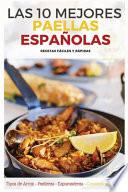 Las 10 Mejores Paellas Españolas
