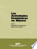 Las actividades económicas en México. Serie manuales de información básica de la nación