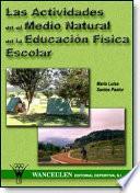 Las Actividades en el medio natural en la Educación Física escolar