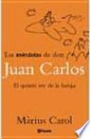 Las anécdotas de don Juan Carlos