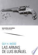 Las armas de Luis Buñuel