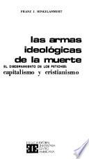 Las armas ideológicas de la muerte