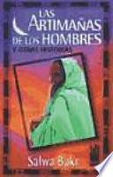 Las Artimañas de Los Hombres y Otras Historias