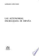 Las autonomías, encrucijada de España