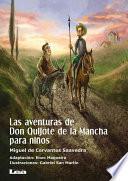 Las Aventuras de Don Quijote de La Mancha Para Ninos