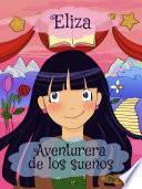 Las aventuras de Eliza: Aventurera de los sueños