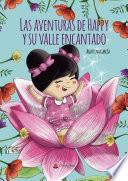 Las aventuras de Happy y su valle encantado