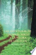 Las aventuras de Legna el Mago Y La piedra de los ecos