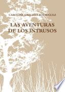 Las Aventuras de Los Intrusos