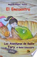 Las Aventuras de Rellie y Tory, el Bebé Dinosaurio