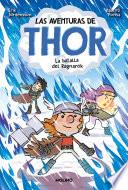 Las aventuras de Thor 3. La batalla de Ragnarök