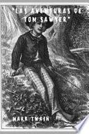 Las Aventuras De Tom Sawyer (con notas) (Spanish Version)
