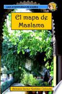 Las aventuras de Zahra. El mapa de Maslama