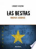 Las Bestias / Kinshasa Serenade