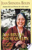 Las Brujas No Se Quejan