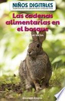 Las cadenas alimentarias en el bosque: Trabajar en bucles (Food Chains in the Forest: Working in a Loop)