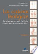 Las cadenas fisiológicas (Tomo I)