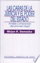 Las caras de la justicia y el poder del estado