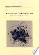 Las Carolinas Orientales:1890
