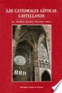 Las catedrales góticas castellanas
