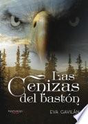 Las cenizas del bastón