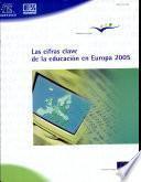 Las cifras de la educación en España. Estadísticas e indicadores. Edición 2005