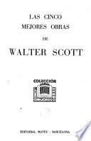 Las cinco mejores obras de Walter Scott