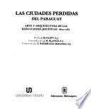 Las ciudades perdidas del Paraguay