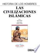 Las civilizaciones islámicas