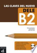 Las claves del nuevo DELE B2