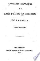 Las comedias de don Pedro Calderon de la Barca