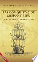 Las conquistas de Méjico y Perú 2a edición