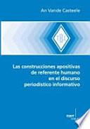 Las construcciones apositivas de referente humano en el discurso periodistico informativo