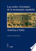 Las cortes virreinales de la Monarquía española